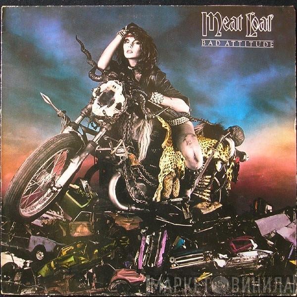  Meat Loaf  - Bad Attitude