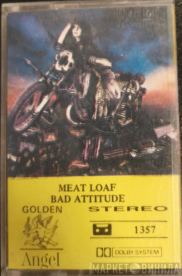  Meat Loaf  - Bad Attitude