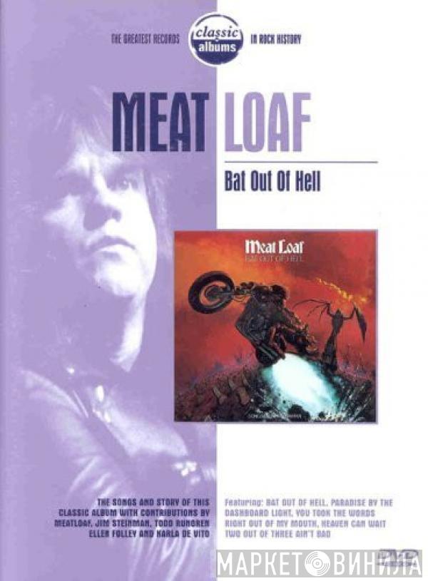 Meat Loaf - Classic Albums: Bat Out Of Hell