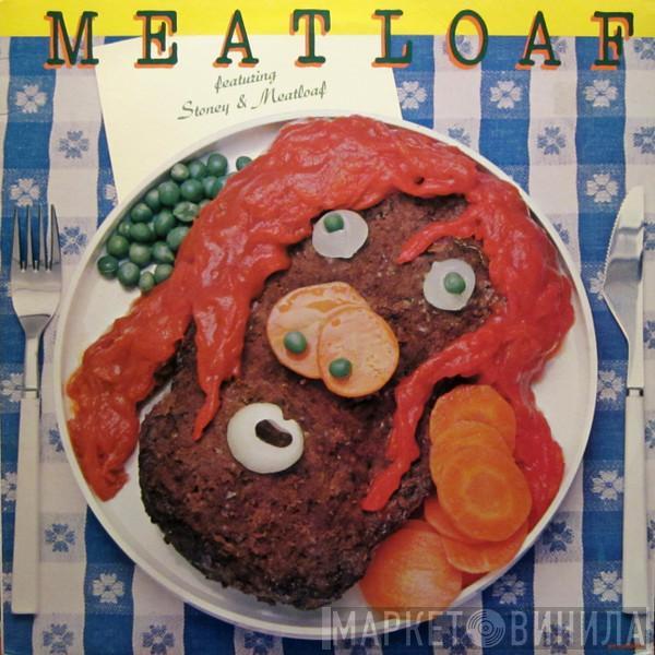  Meat Loaf  - Featuring Stoney & Meatloaf