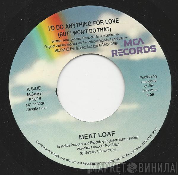  Meat Loaf  - I'd Do Anything For Love (But I Won't Do That)