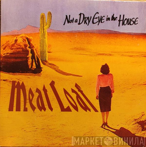 Meat Loaf - Not A Dry Eye In The House
