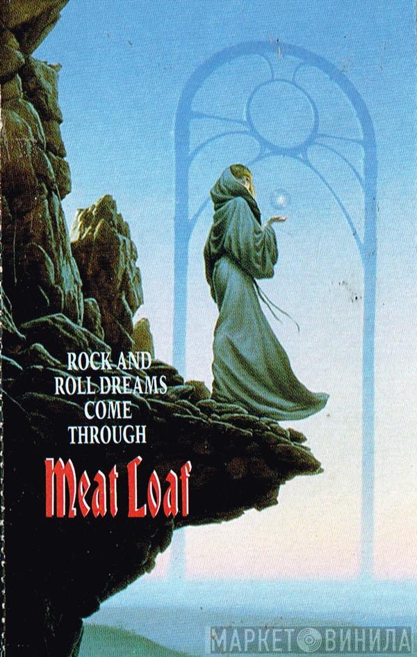 Meat Loaf - Rock And Roll Dreams Come Through / Wasted Youth