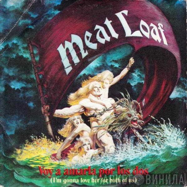 Meat Loaf - Voy A Amarla Por Los Dos = I'm Gonna Love Her For Both Of Us