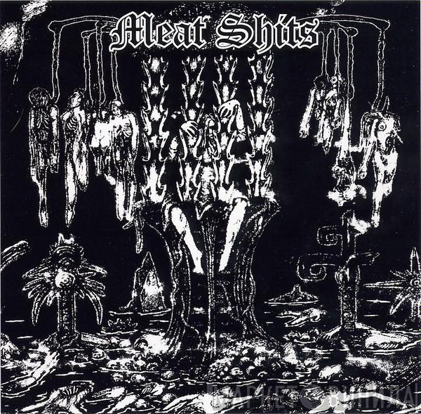 Meat Shits - The Second Degree Of Torture