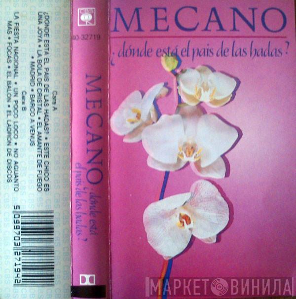  Mecano  - ¿Dónde Está El País De Las Hadas?