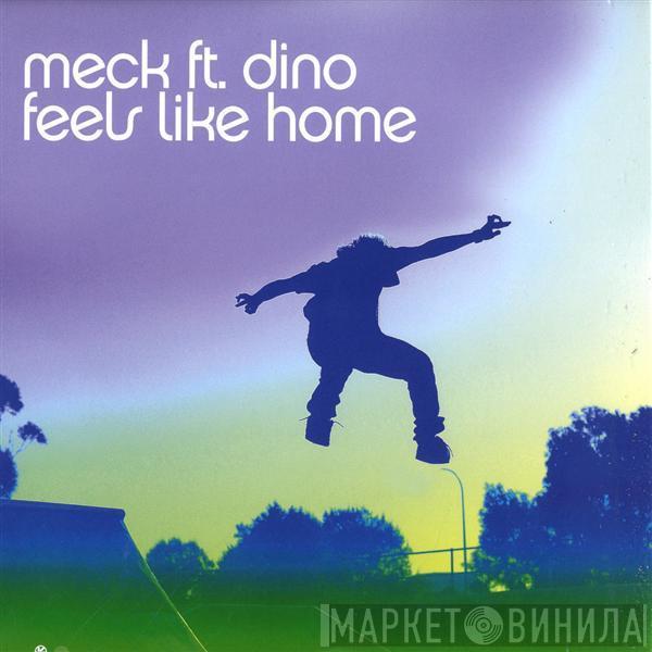 Meck , Dino Lenny - Feels Like Home