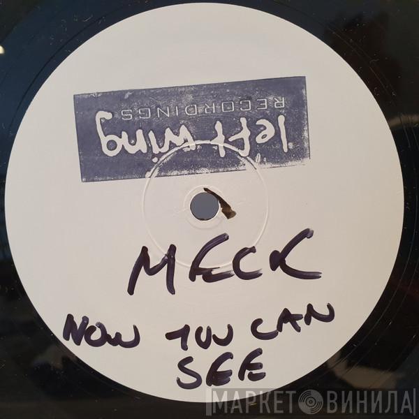 Meck - Now I Can See
