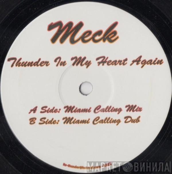 Meck  - Thunder In My Heart Again