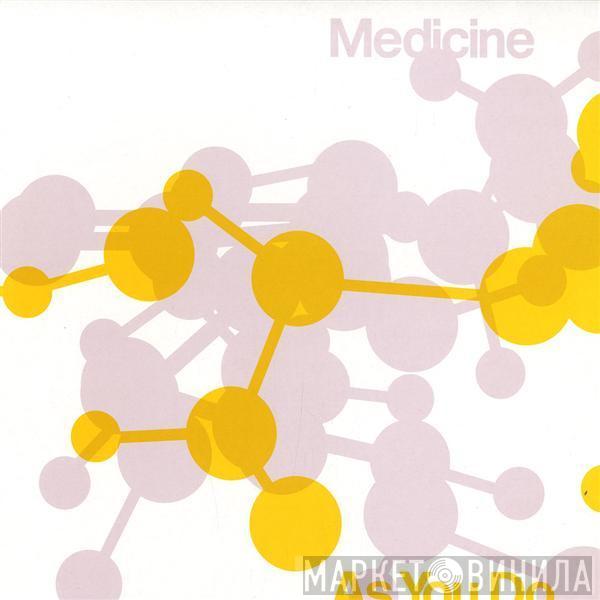 Medicine  - As You Do