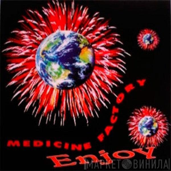 Medicine Factory - Enjoy