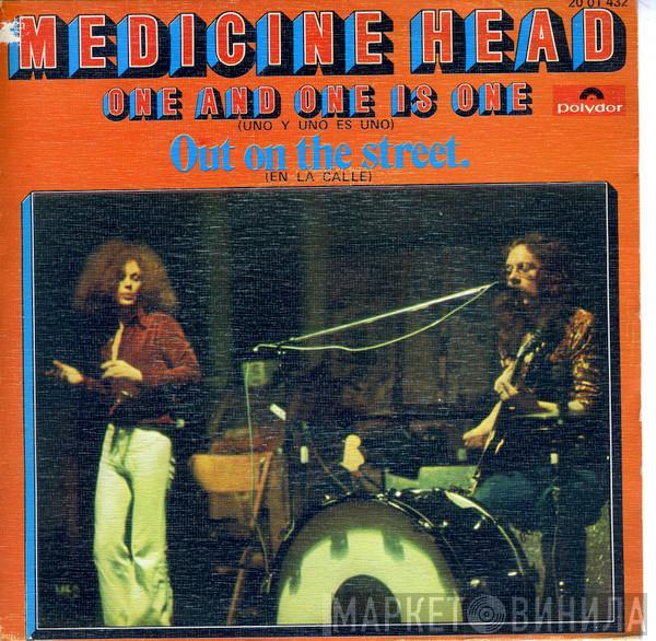  Medicine Head   - One And One Is One = Uno Y Uno Es Uno