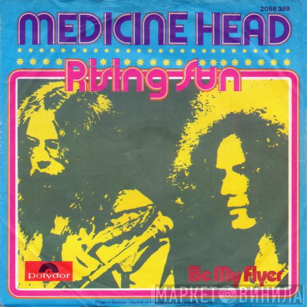 Medicine Head  - Rising Sun