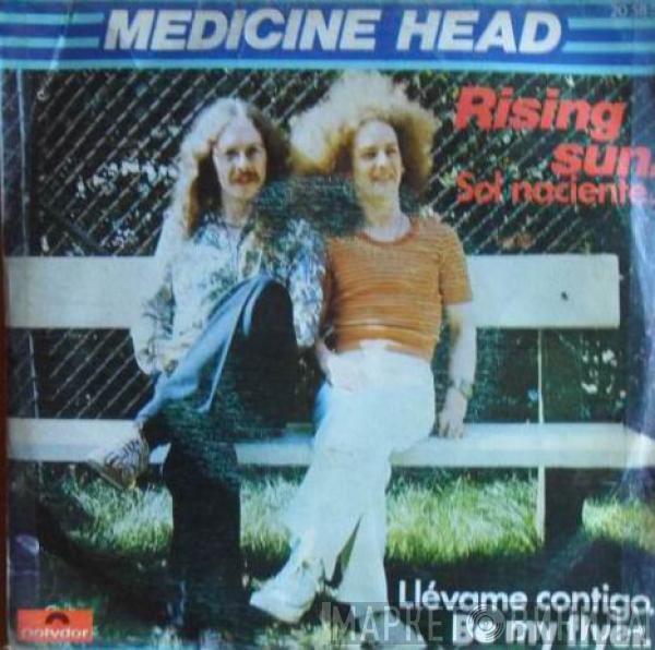 Medicine Head  - Rising Sun