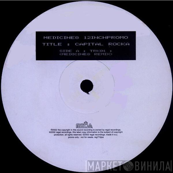 Medicine8 - Capital Rocka
