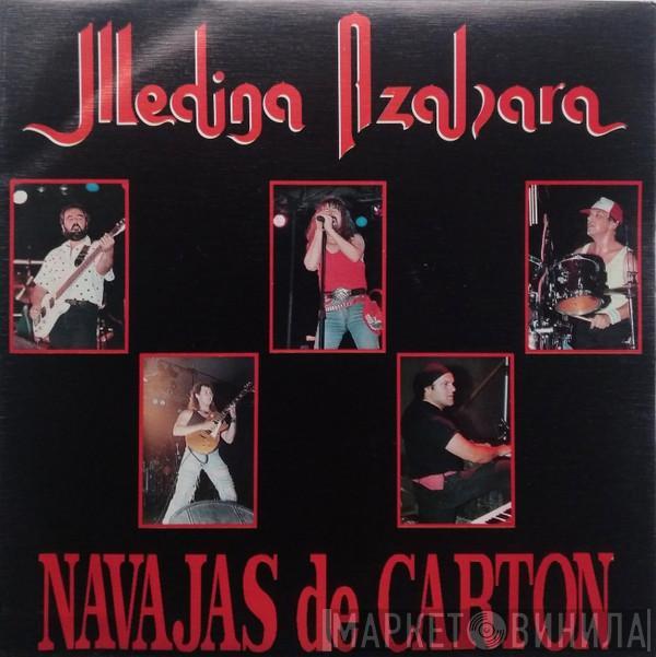 Medina Azahara - Navajas De Carton