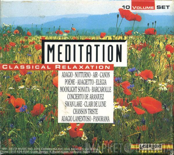  - Meditation - Classical Relaxation