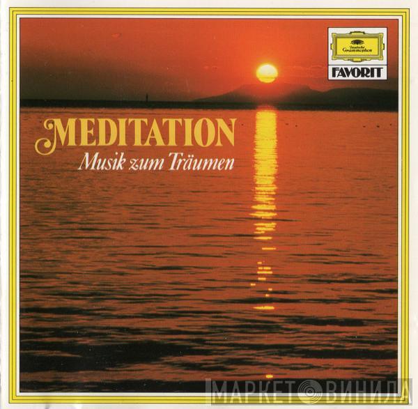  - Meditation - Musik Zum Träumen