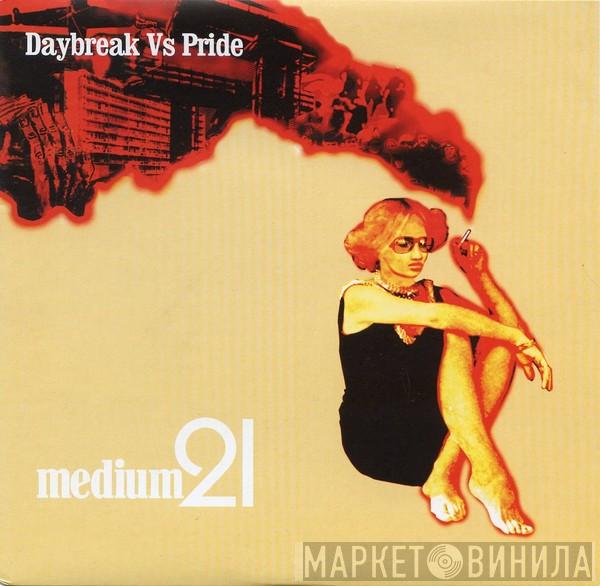 Medium 21 - Daybreak Vs Pride