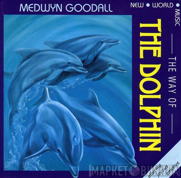 Medwyn Goodall - The Way Of The Dolphin