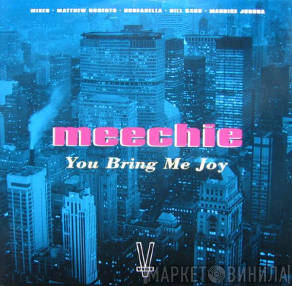 Meechie - You Bring Me Joy