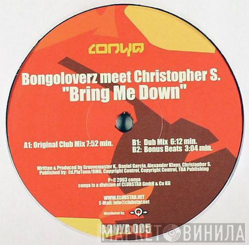 Meet Bongoloverz  Christopher S.  - Bring Me Down