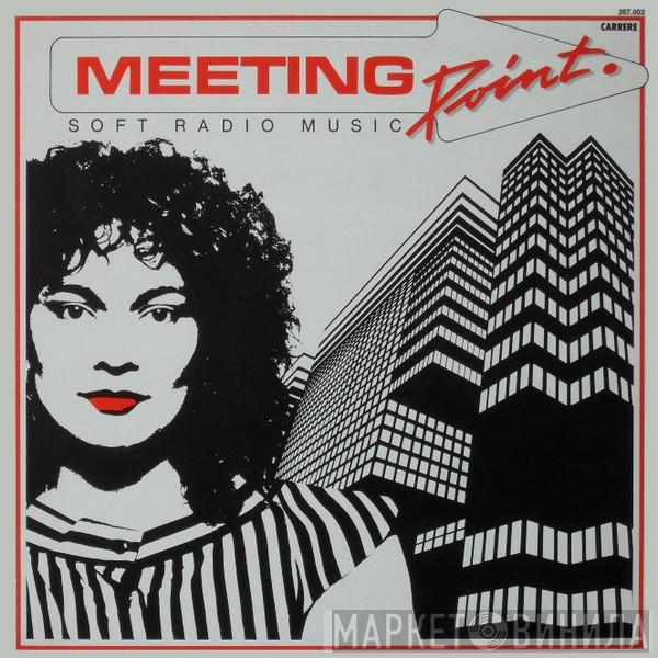 Meeting Point - Soft Radio Music