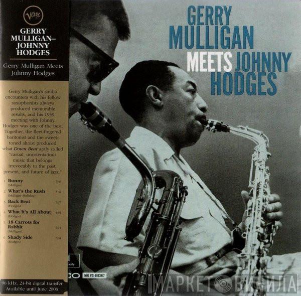 Meets Gerry Mulligan  Johnny Hodges  - Gerry Mulligan Meets Johnny Hodges