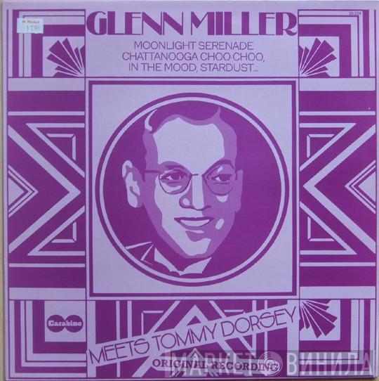 Meets Glenn Miller  Tommy Dorsey  - Glenn Miller Meets Tommy Dorsey (Original Recording)
