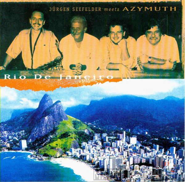 Meets Jürgen Seefelder  Azymuth  - Rio De Janeiro