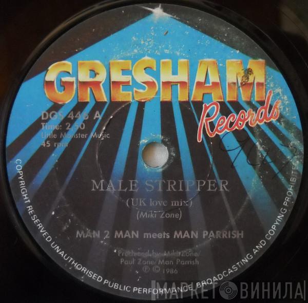 Meets Man 2 Man  Man Parrish  - Male Stripper