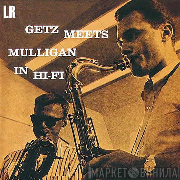 Meets Stan Getz  Gerry Mulligan  - Getz Meets Mulligan In Hi-FI