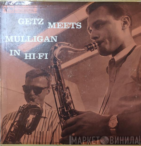 Meets Stan Getz  Gerry Mulligan  - Getz Meets Mulligan In Hi-FI