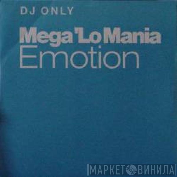  Mega 'Lo Mania  - Emotion