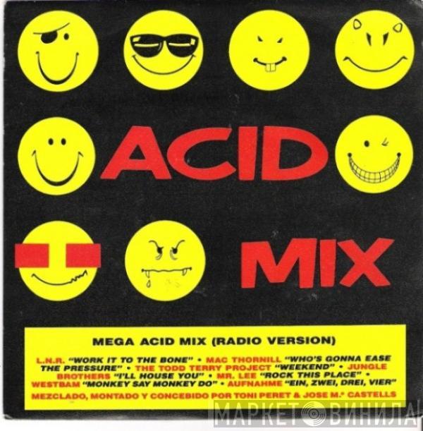  - Mega-Acid Mix (Radio Version)