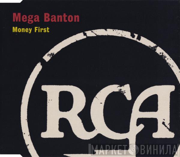 Mega Banton - Money First