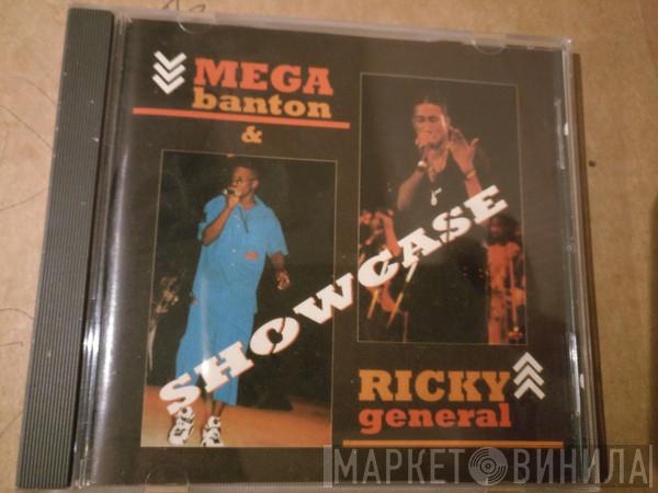 Mega Banton, Ricky General - Showcase