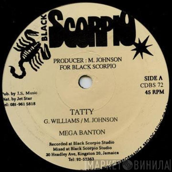 Mega Banton - Tatty