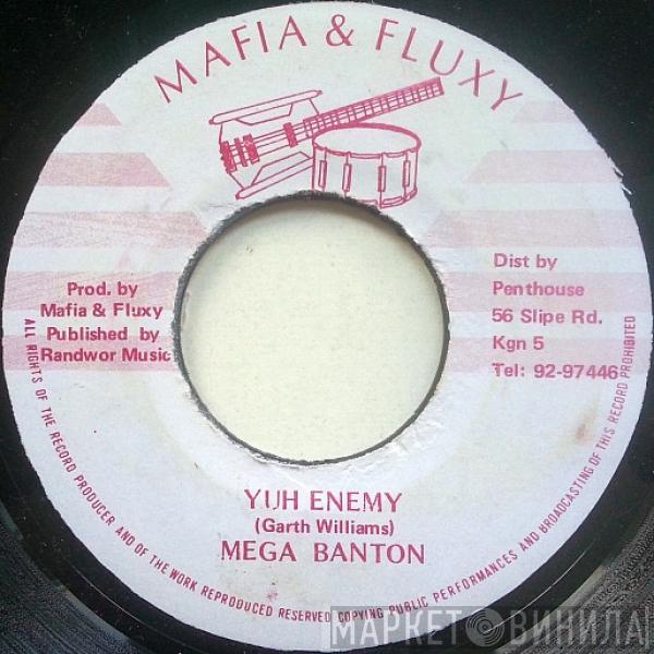 Mega Banton - Yuh Enemy