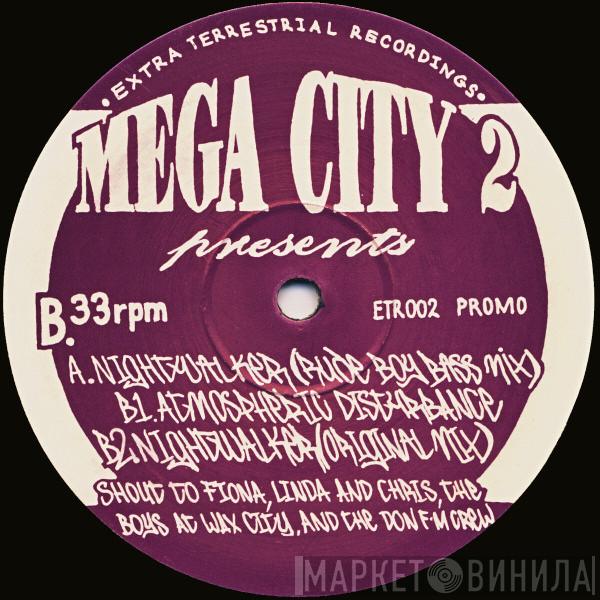 Mega City 2 - Nightwalker / Atmospheric Disturbance