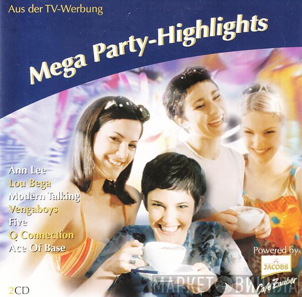  - Mega Party-Highlights