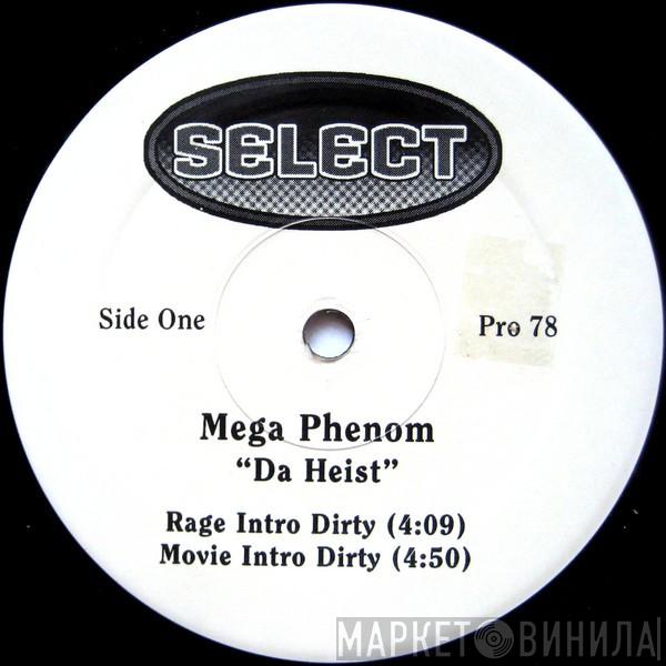 Mega Phenom - Da Heist