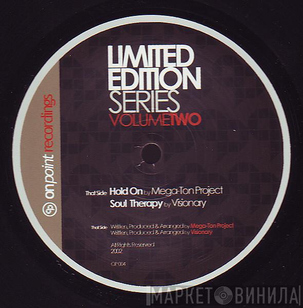 Mega-Ton Project, Visionary - Hold On / Soul Therapy