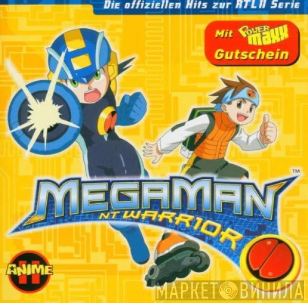  - MegaMan NT Warrior - Die Offiziellen Hits Zur RTL II Serie