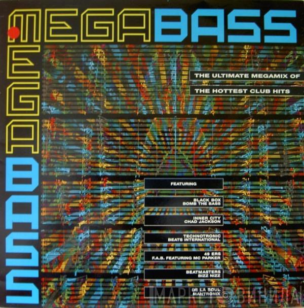 Megabass, The Mastermixers - The Intense Mixes / The Extreme Mixes