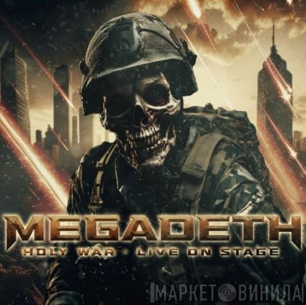Megadeth - Holy War - Live On Stage