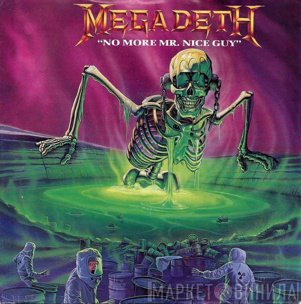 Megadeth - No More Mr. Nice Guy