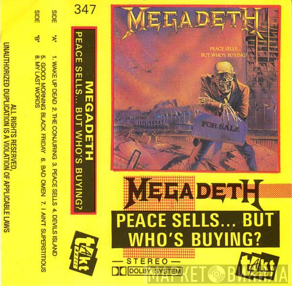  Megadeth  - Peace Sells... But Who's Buying?