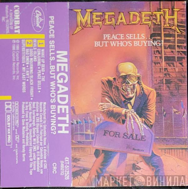  Megadeth  - Peace Sells... But Who's Buying?