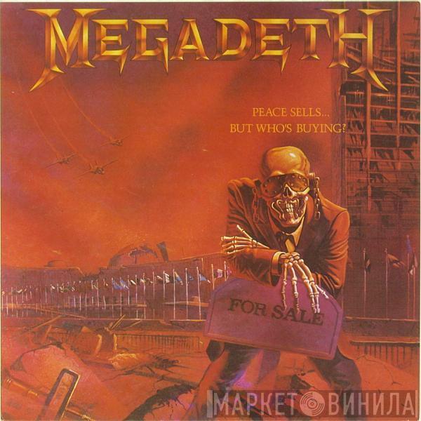  Megadeth  - Peace Sells... But Who's Buying?